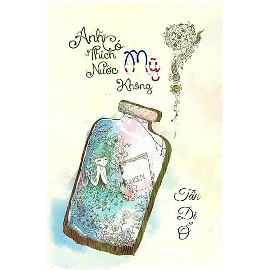 Anh có thích nước Mỹ không? sách ngôn tình