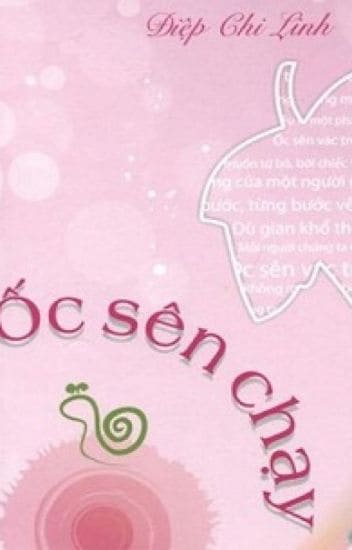 Ốc sên chạy – Điệp Chí Linh