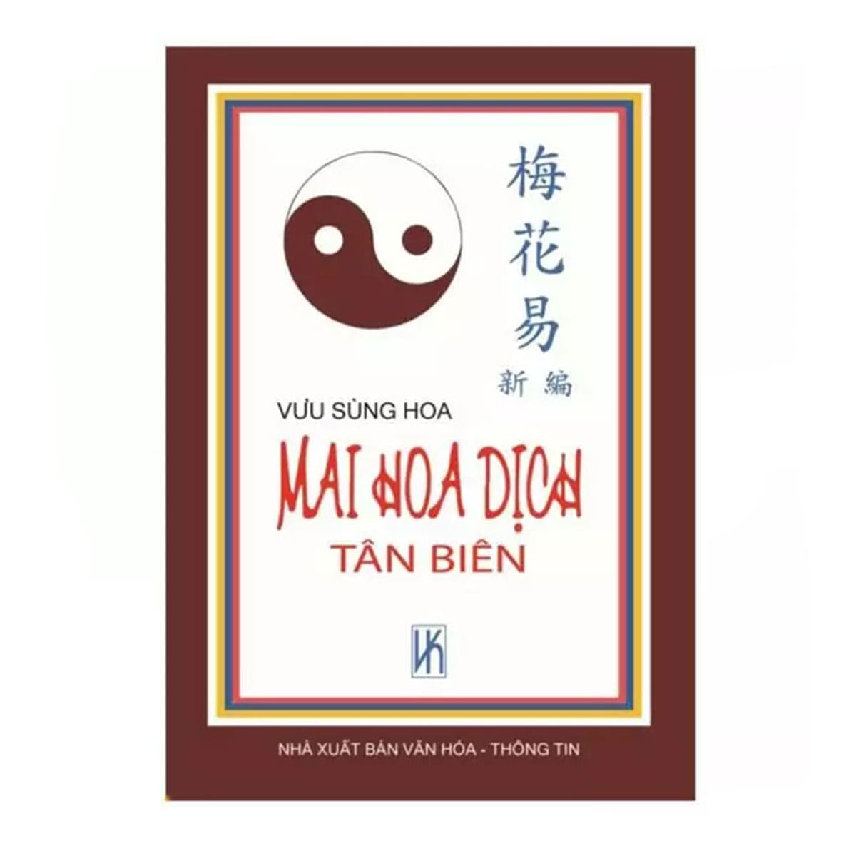 11. Mai Hoa Dịch Tân Biên