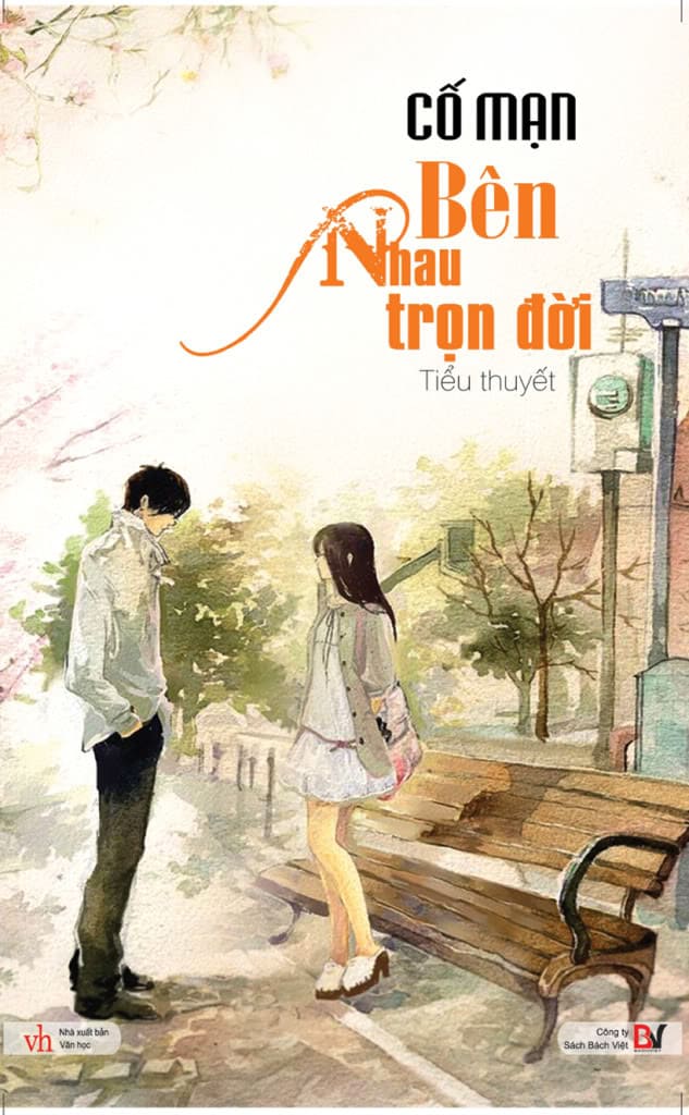 11. Bên nhau trọn đời - Tác giả Cố Mạn