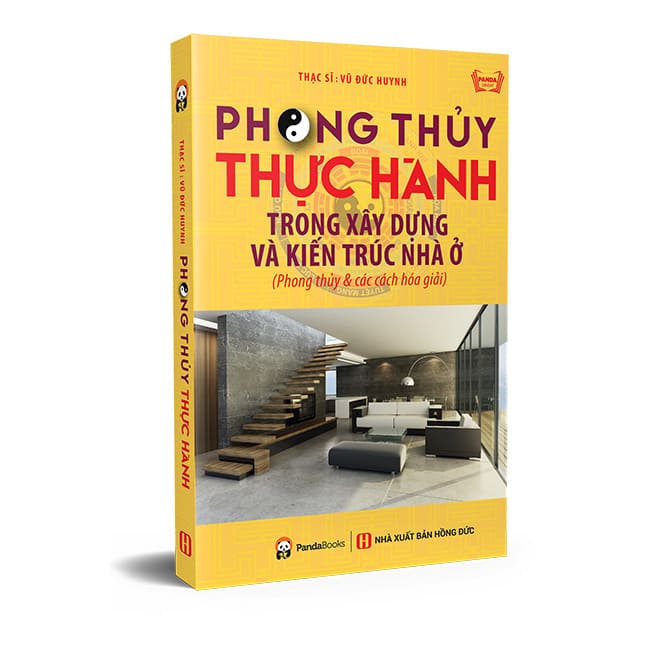 10. Phong thủy thực hành trong xây dựng và kiến trúc nhà ở