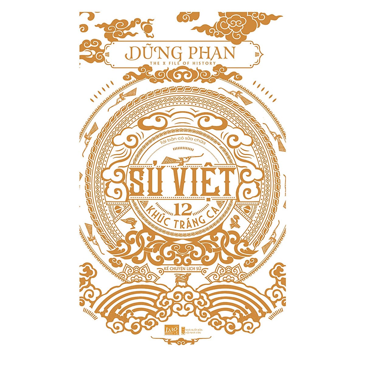 8. Sử Việt - 12 khúc tráng ca - Tác giả Dũng Phan