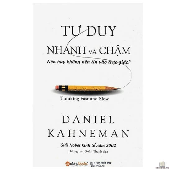 Tư Duy Nhanh Và Chậm - Sách Tâm Lý Học