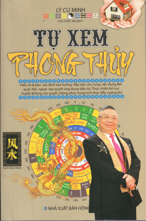 Tự xem phong thủy của tác giả Lý Cư Minh