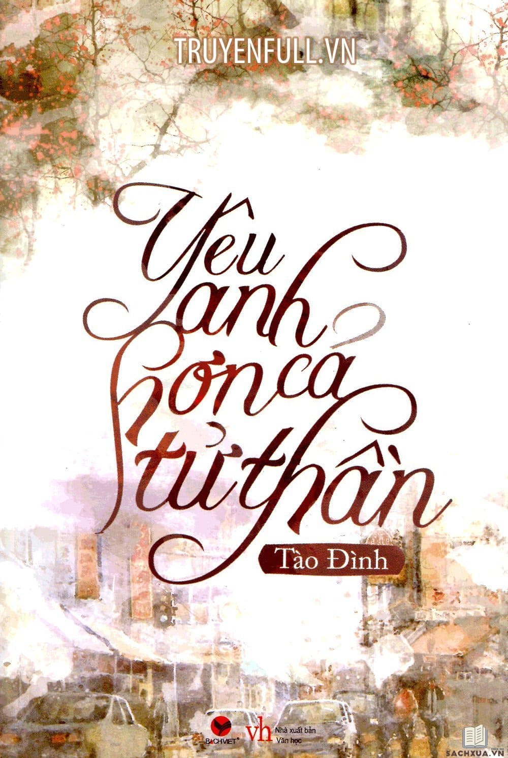 Yêu anh hơn cả tử thần   - Sách ngôn tình hay  