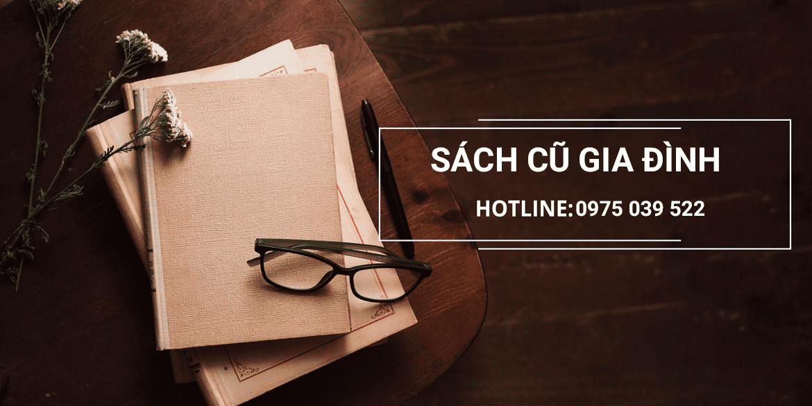 2. Sách cũ Gia Đình - Nhà sách quận Hai Bà Trưng